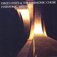 David Hykes & The Harmonic Choir