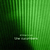 The Cucumbers