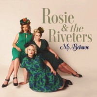 Rosie & The Riveters