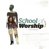 The School Of Worship