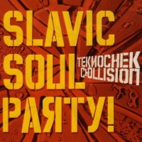 Slavic Soul Party!