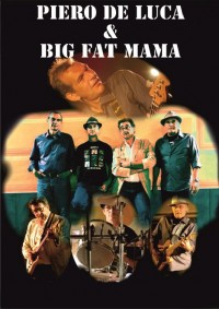 Piero De Luca & Big Fat Mama