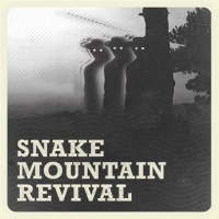 Snake Mountain Revival