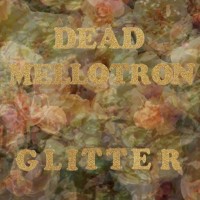 Dead Mellotron