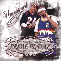 Da Notorious Prime Playaz