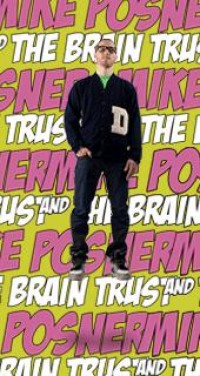 Mike Posner & The Brain Trust