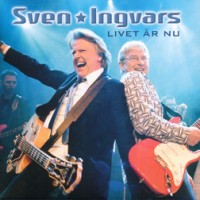 Sven Ingvars - Livet Är Nu