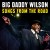 Buy Big Daddy Wilson Mp3 Download