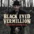 Buy Black Eyed Vermillion Mp3 Download
