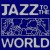 Buy Jazz To The World Mp3 Download