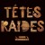Buy Têtes Raides Mp3 Download