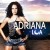 Buy Adriana Lua Mp3 Download