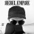 Buy Rebel Empire Mp3 Download