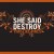 Buy She Said Destroy Mp3 Download