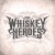 Buy The Whiskey Heroes Mp3 Download