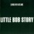 Buy Little Bob Story Mp3 Download