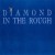 Buy Diamond In The Rough Mp3 Download