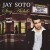 Buy Jay Soto Mp3 Download