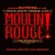 Buy Original Broadway Cast Of Moulin Rouge! The Musical Mp3 Download