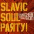 Buy Slavic Soul Party! Mp3 Download