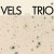 Buy Vels Trio Mp3 Download