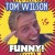 Buy Tom Wilson Mp3 Download