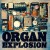 Buy Organ Explosion Mp3 Download