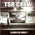 Buy Tsr Crew Mp3 Download